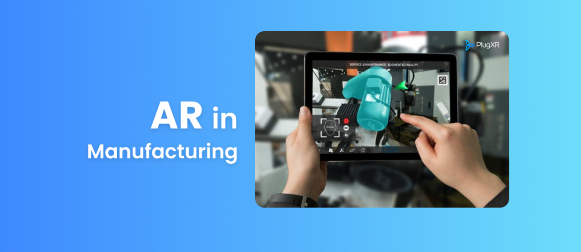 augmented reality in manufacturing