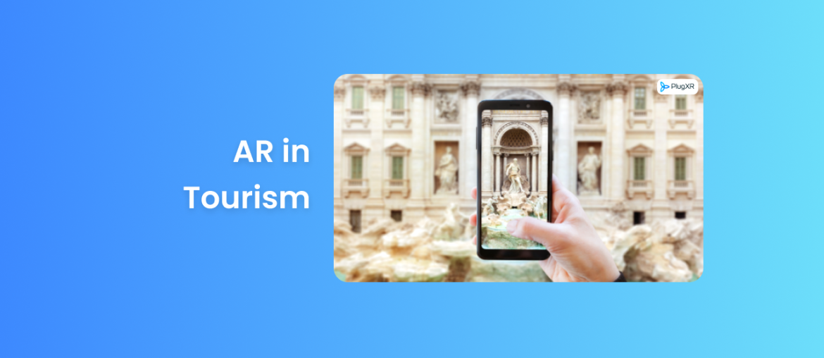 Augmented Reality in tourism