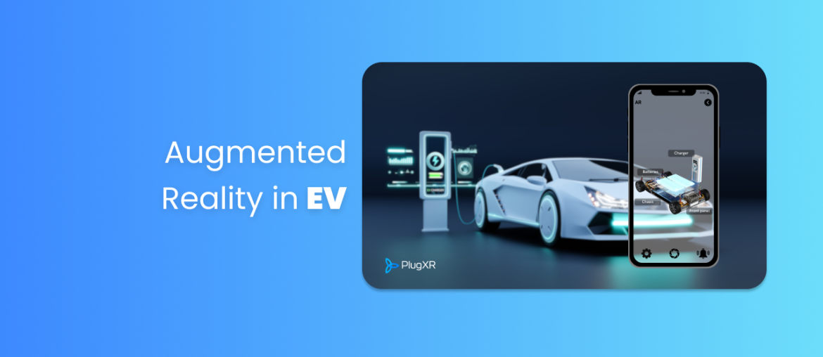 Augmented Reality in EVs