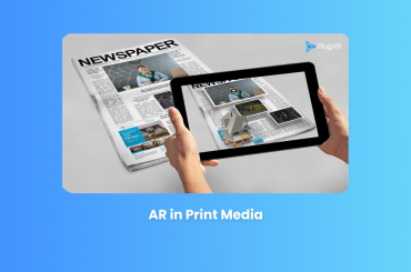 Augmented Reality in Print Media – Blending the Physical & Digital Augmented Reality in Print Media